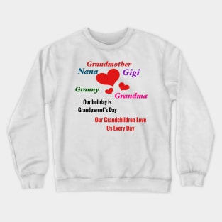 Grandmother-Gigi-Nana-Grandma-Granny: Grandparent’s Day Gifts Crewneck Sweatshirt